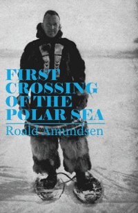 Cover First Crossing of the Polar Sea