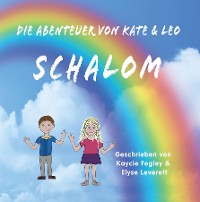 Cover Die Abenteuer Von Kate & Leo Schalom