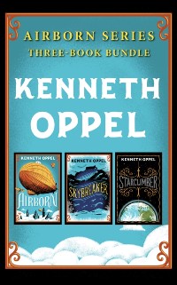 Cover Kenneth Oppel Airborn Series: Three-Book Bundle
