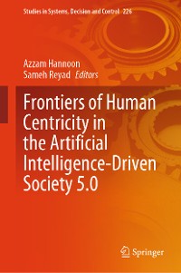 Cover Frontiers of Human Centricity in the Artificial Intelligence-Driven Society 5.0