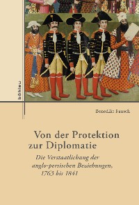 Cover Von der Protektion zur Diplomatie