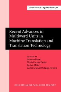 Cover Recent Advances in Multiword Units in Machine Translation and Translation Technology