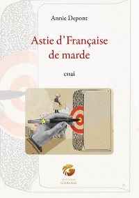 Cover Astie d'Française de marde