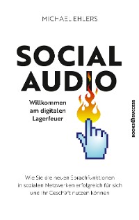 Cover Social Audio - Willkommen am digitalen Lagerfeuer
