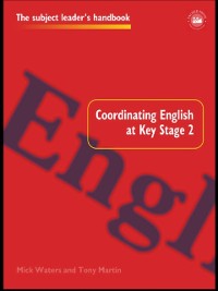 Cover Coordinating English at Key Stage 2