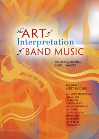 Cover The Art of Interpretation of Band Music