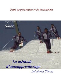 Cover Skier - La Methode d'auto apprentissage