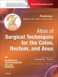 Cover Atlas of Surgical Techniques for Colon, Rectum and Anus E-Book
