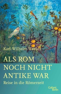 Cover Als Rom noch nicht Antike war