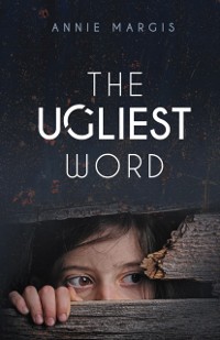 Cover The Ugliest Word