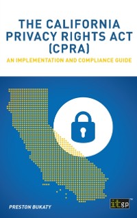 Cover California Privacy Rights Act (CPRA) - An implementation and compliance guide