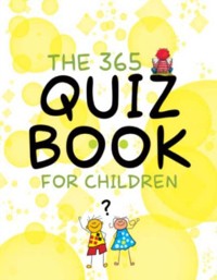 Cover 365 Quiz Book for Children