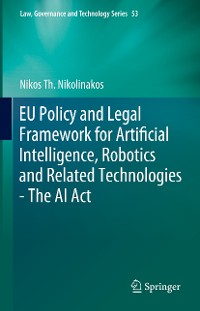 Cover EU Policy and Legal Framework for Artificial Intelligence, Robotics and Related Technologies - The AI Act