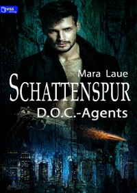 Cover D.O.C.-Agents 1: Schattenspur