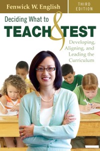 Cover Deciding What to Teach and Test