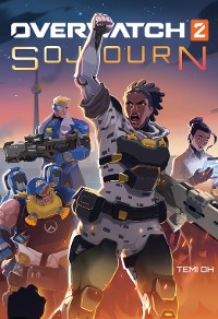 Cover Overwatch2: Sojourn - Roman zum Game