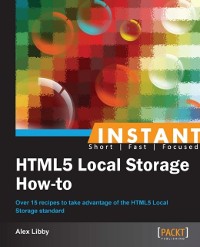 Cover Instant HTML5 Local Storage How-to
