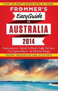 Cover Frommer's EasyGuide to Australia 2014