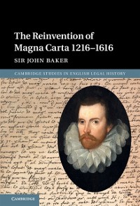 Cover Reinvention of Magna Carta 1216-1616
