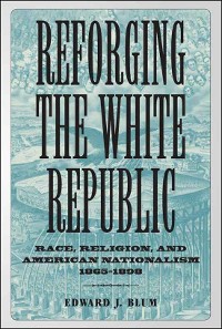 Cover Reforging the White Republic