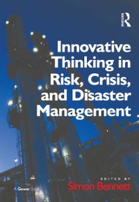 Cover Innovative Thinking in Risk, Crisis, and Disaster Management