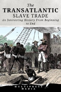 Cover The Transatlantic Slave Trade