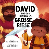 Cover David und der unglaublich große Riese