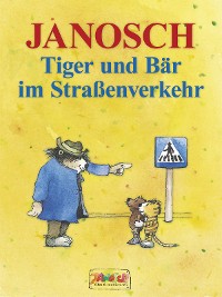 Cover Tiger und Bär im Straßenverkehr