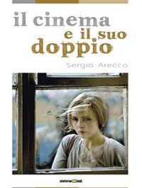 Cover Il cinema e il suo doppio