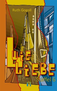 Cover L wie Liebe (Staffel 6)