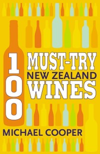 Cover 100 Must-try New Zealand Wines