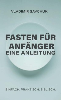 Cover A Beginner's Guide to Fasting (German edition)