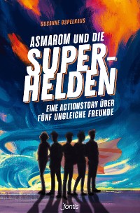 Cover Asmarom und die Superhelden