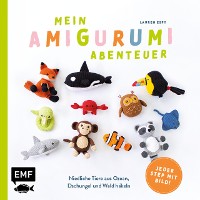 Cover Mein Amigurumi-Abenteuer – Tiere häkeln