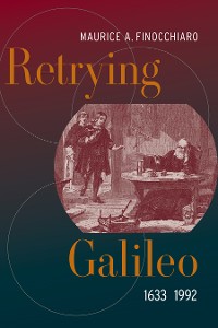 Cover Retrying Galileo, 1633–1992