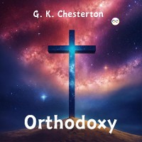 Cover Orthodoxy by G. K. Chesterton