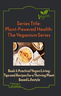Cover Plant-Powered Health: The Veganism Series