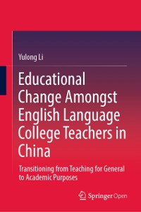 Cover Educational Change Amongst English Language College Teachers in China