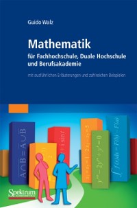 Cover Mathematik für Fachhochschule, Duale Hochschule und Berufsakademie