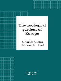 Cover The zoological gardens of Europe