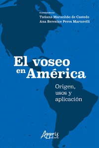 Cover El Voseo en América: Origen, Usos y Aplicación
