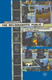Cover The Melodramatic Public