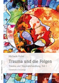 Cover Trauma und die Folgen
