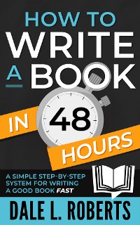 Cover How to Write a Book in 48 Hours