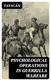 Cover Psychological Operations in Guerrilla Warfare