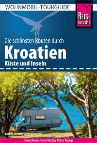 Cover Reise Know-How Wohnmobil-Tourguide Kroatien – Küste und Inseln