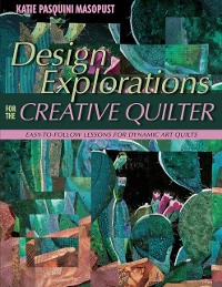 Cover Design Explorations for the Creative Quilter