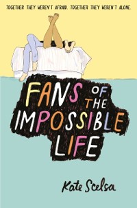 Cover Fans of the Impossible Life