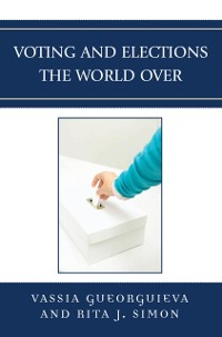 Cover Voting and Elections the World Over