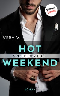 Cover Hot Weekend - Spiele der Lust